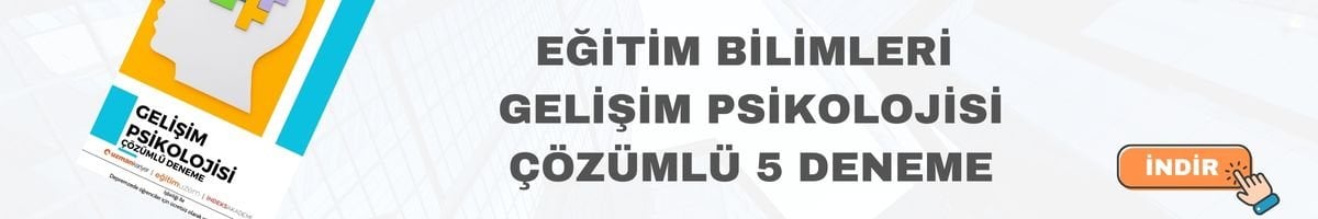 eğitim bilimleri gelişim psikolojisi ücretsiz deneme 