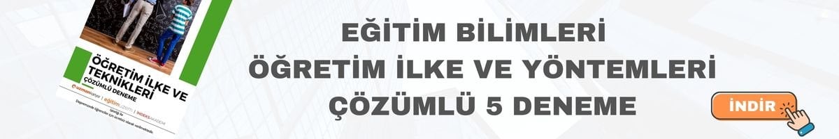 eğitim bilimleri öğretim ilke ve yöntemleri ücretsiz deneme 