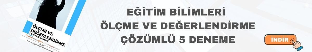 eğitim bilimleri ölçme ve değerlendirme ücretsiz deneme 