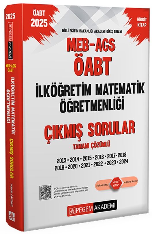 Pegem 2025 ÖABT MEB-AGS İlköğretim Matematik Öğretmenliği Çıkmış Sorular Çözümlü Pegem Akademi Yayınları