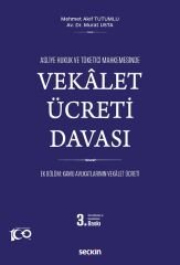 Seçkin Vekâlet Ücreti Davası 3. Baskı - Mehmet Akif Tutumlu, Murat Usta Seçkin Yayınları