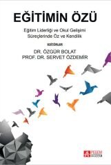 Pegem Eğitimin Özü - Özgür Bolat, Servet Özdemir Pegem Akademi Yayıncılık