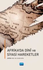 Nobel Afrika’da Dinî Siyasi Hareketler - Enver Arpa Nobel Akademi Yayınları