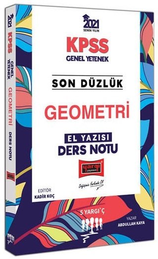 Yargı 2021 KPSS Geometri Son Düzlük El Yazısı Ders Notu - Abdullah Kaya Yargı Yayınları