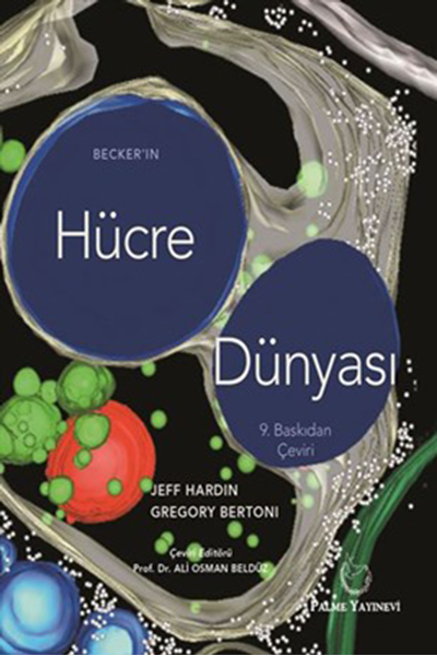 Palme Becker in Hücre Dünyası - Gregory Bertoni, Jeff Hardin Palme Akademik Yayınları