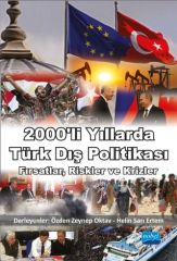 Nobel 2000'li Yıllarda Türk Dış Politikası - Özden Zeynep Oktav, Helin Sarı Ertem Nobel Akademi Yayınları