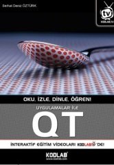 Kodlab Uygulamalar ile QT - S. Deniz Öztürk ​Kodlab Yayınları