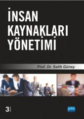 Nobel İnsan Kaynakları Yönetimi - Salih Güney Nobel Akademi Yayınları