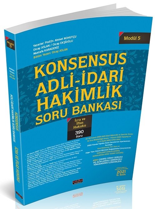 Savaş 2021 KONSENSUS Adli-İdari Hakimlik İcra ve İflas Hukuku Soru Bankası Tek Kitap - Olcay Aslan 16. Baskı Savaş Yayınları