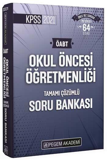 Pegem 2021 ÖABT Okul Öncesi Öğretmenliği Soru Bankası Çözümlü Pegem Akademi Yayınları