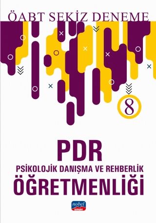 Nobel 2019 ÖABT PDR Psikolojik Danışma ve Rehberlik Öğretmenliği 8 Deneme Nobel Sınav Yayınları