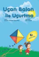 Uçan Balon İle Uçurtma - Nilgün Cevher Kalburan Eğiten Kitap