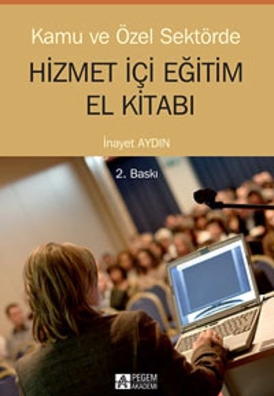 Pegem Hizmetiçi Eğitim El Kitabı İnayet Aydın Pegem Akademi Yayıncılık