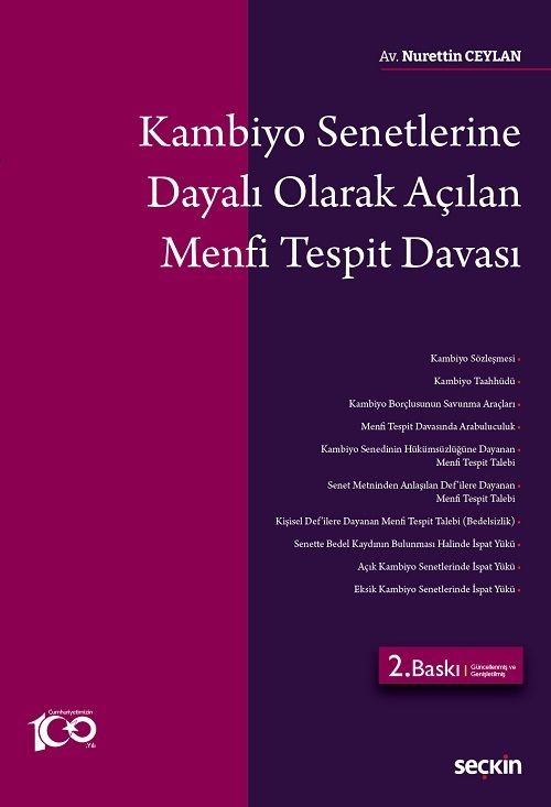 Seçkin Kambiyo Senetlerine Dayalı Olarak Açılan Menfi Tespit Davası 2. Baskı - Nurettin Ceylan Seçkin Yayınları