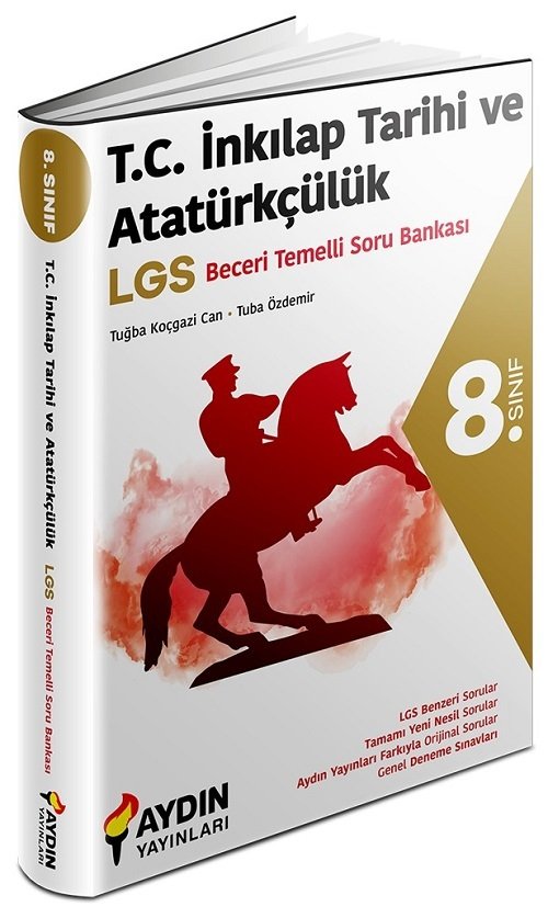 Aydın 8. Sınıf LGS TC İnkılap Tarihi ve Atatürkçülük Beceri Temelli Soru Bankası Aydın Yayınları