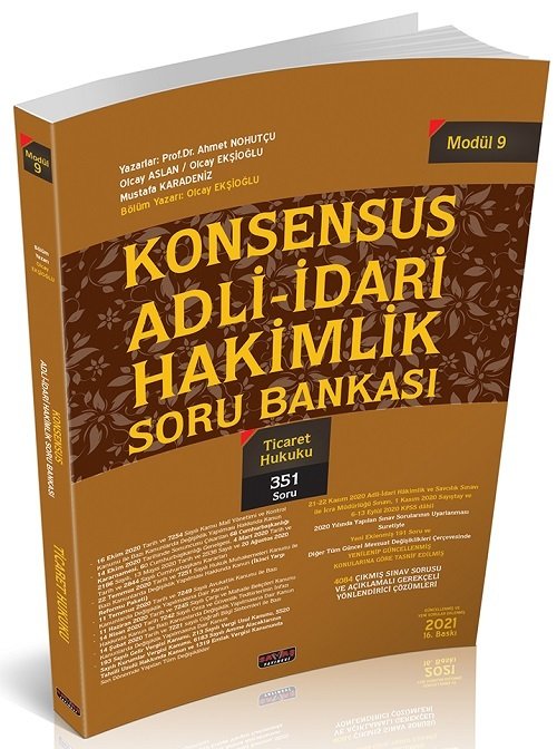 Savaş 2021 KONSENSUS Adli-İdari Hakimlik Ticaret Hukuku Soru Bankası Tek Kitap - Olcay Ekşioğlu 16. Baskı Savaş Yayınları