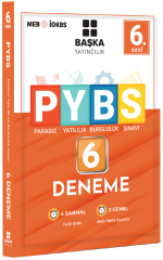 Başka 6. Sınıf PYBS 6 Deneme Sınavı Başka Yayınları