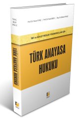 Adalet İİBF ve Adalet Meslek Yüksekokulları İçin Türk Anayasa Hukuku - Hasan Tunç, Faruk Bilir, Bülent Yavuz Adalet Yayınevi