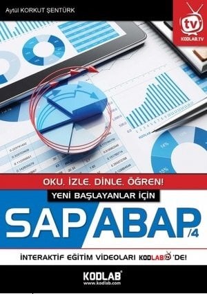 Kodlab Yeni Başlayanlar İçin SAP ABAP 4 - Ahmet Korkut Şentürk Kodlab Yayınları