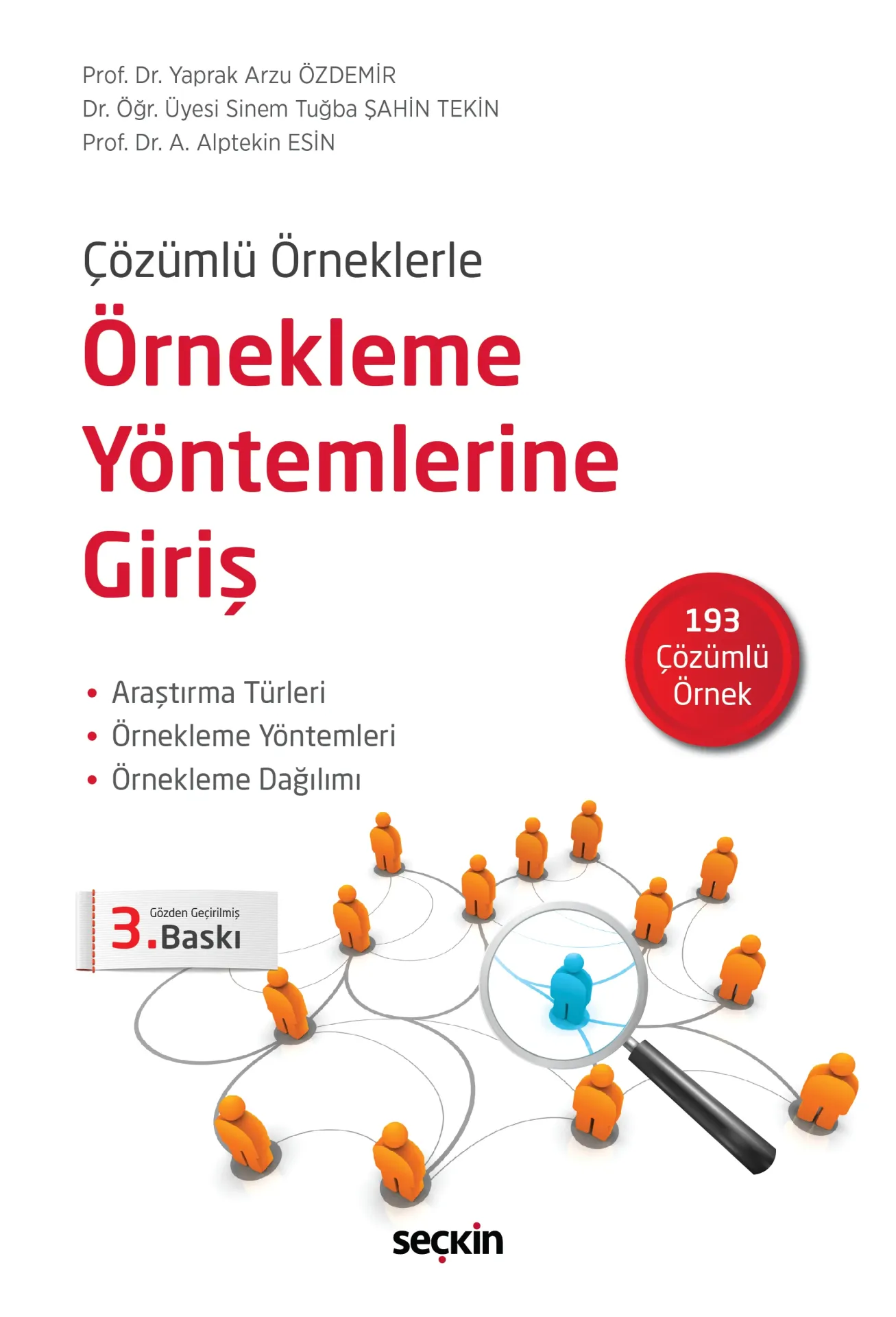 Seçkin Örnekleme Yöntemlerine Giriş 3. Baskı - Alptekin Esin, Yaprak Arzu Özdemir Seçkin Yayınları