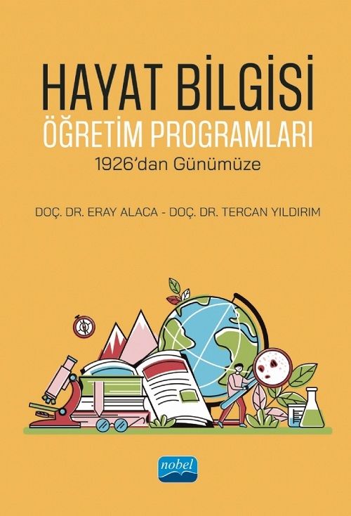 Nobel Hayat Bilgisi Öğretim Programları - Eray Alaca, Tercan Yıldırım Nobel Akademi Yayınları