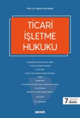 Seçkin Ticari İşletme Hukuku 7. Baskı - Şaban Kayıhan Seçkin Yayınları