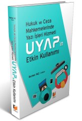 Adalet Hukuk ve Ceza Mahkemelerinde Yazı İşleri Hizmeti ve Uyap'ın Etkin Kullanımı - Burhan Yaz Adalet Yayınevi