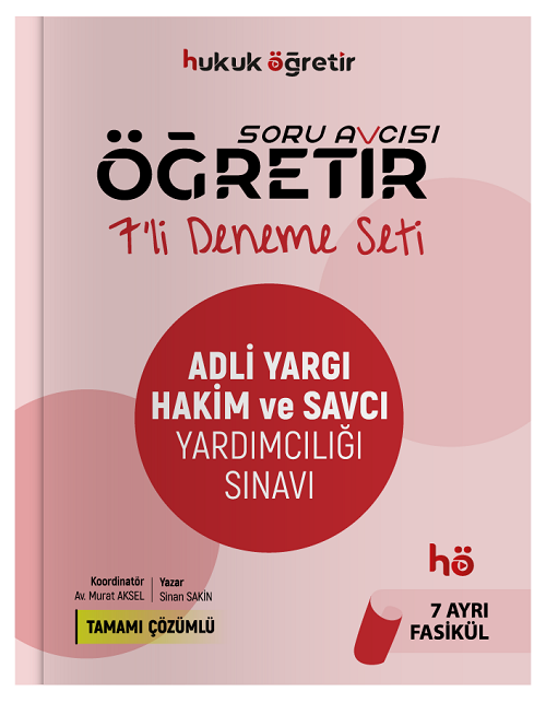 Öğretir Adli Yargı Hakimlik ve Savcı Yardımcılığı 7 Deneme Çözümlü - Sinan Sakin Öğretir Yayınları