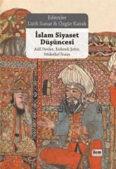 Nobel İslam Siyaset Düşüncesi - Lütfi Sunar, Özgür Kavak Nobel Akademi Yayınları