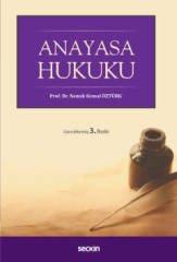 Seçkin Anayasa Hukuku 3. Baskı - Namık Kemal Öztürk Seçkin Yayınları