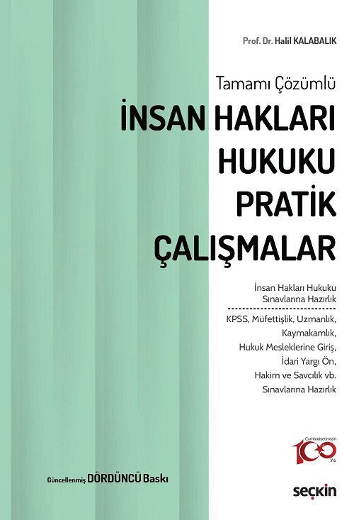 Seçkin İnsan Hakları Hukuku Pratik Çalışmalar 4. Baskı - Halil Kalabalık Seçkin Yayınları