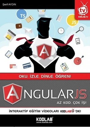 Kodlab AngularJS - Şerif Aydın Kodlab Yayınları