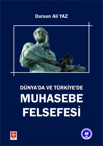 Ekin Dünyada ve Türkiyede Muhasebe Felsefesi - Dursun Ali Yaz Ekin Yayınları