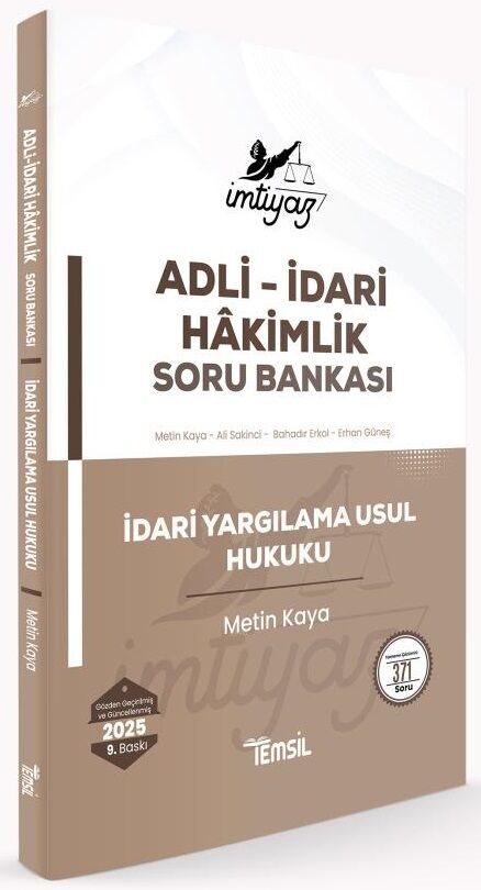 Temsil 2025 İMTİYAZ Adli İdari Hakimlik İdari Yargılama Usul Hukuku Soru Bankası 9. Baskı - Metin Kaya Temsil Kitap Yayınları