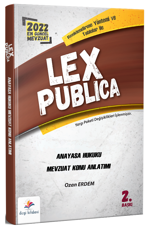 Dizgi Kitap 2022 LEX Publica Hakimlik Anayasa Hukuku Mevzuat Konu Anlatımı 2. Baskı - Ozan Erdem Dizgi Kitap