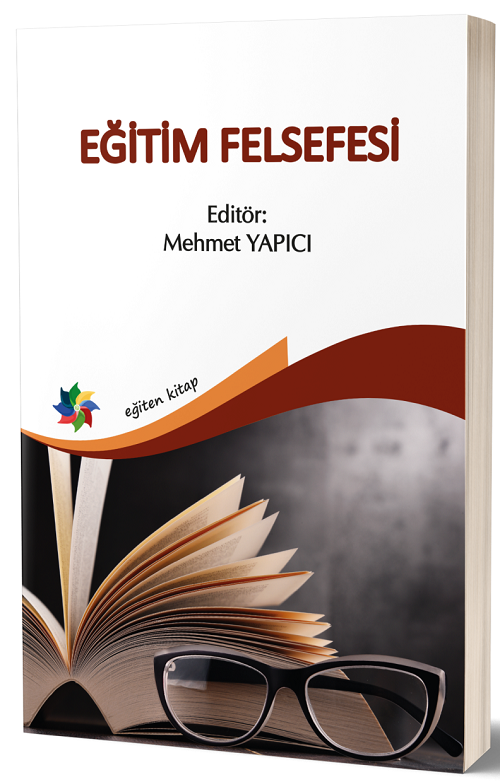 Eğiten Kitap Eğitim Felsefesi - Mehmet Yapıcı Eğiten Kitap