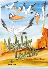 Vadideki Leylekler - Hamide Kocaduru Eğiten Kitap