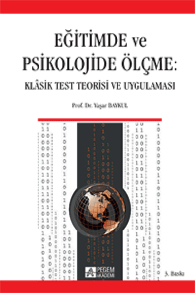 Pegem Eğitimde ve Psikolojide Ölçme Yaşar Baykul Pegem Akademi Yayıncılık