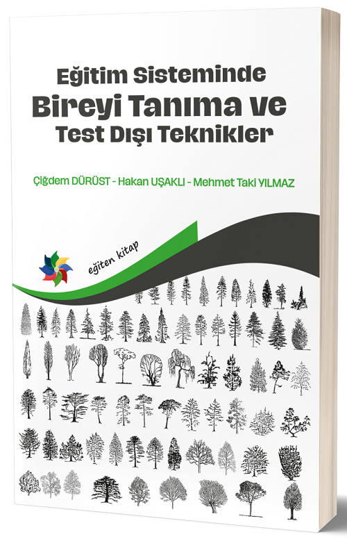 Eğiten Kitap Eğitim Sisteminde Bireyi Tanıma ve Test Dışı Teknikler - Taki Yılmaz Eğiten Kitap