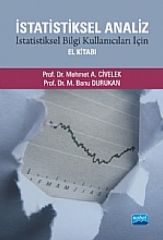 Nobel İstatistiksel Analiz İstatistiksel Bilgi Kullanıcıları İçin El Kitabı - Mehmet A Civelek, M Banu Durukan Nobel Akademi Yayınları