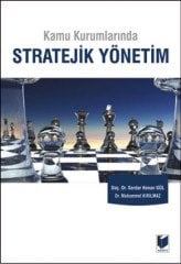 Adalet Kamu Kurumlarında Stratejik Yönetim - Serdar Kenan Gül, Muhammet Kırılmaz Adalet Yayınevi