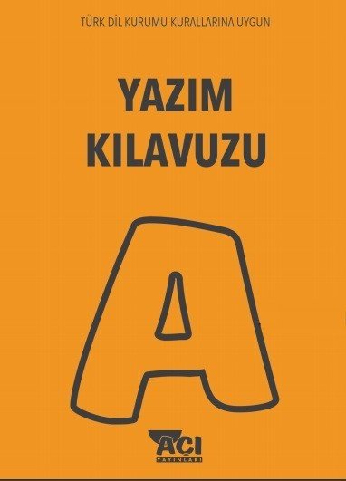 Açı Yayınları Yazım Kılavuzu Açı Yayınları