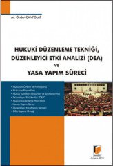 Adalet Hukuki Düzenleme Tekniği, Düzenleyici Etki Analizi ve Yasa Yapım Süreci - Önder Canpolat Adalet Yayınevi