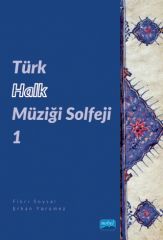 Nobel Türk Halk Müziği Solfeji-1 - Fikri Soysal Nobel Akademi Yayınları