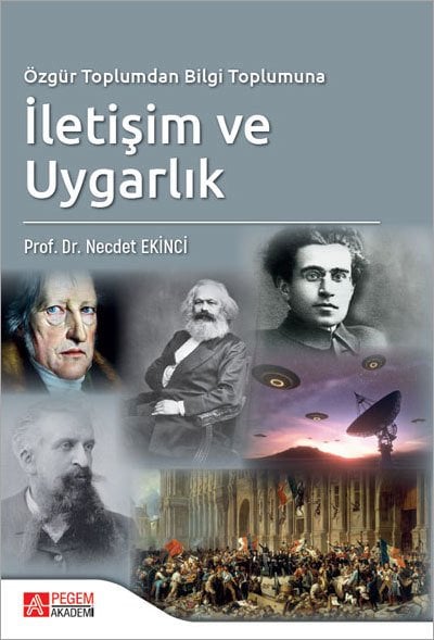 Pegem Özgür Toplumdan Bilgi Toplumuna İletişim ve Uygarlık - Necdet Ekinci Pegem Akademi Yayınları