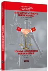 Savaş Kırgızistan Türkiye Hukuk Haftası - Mehmet Ünal, İpek Yücer Aktürk, Bektur Beketaev Savaş Yayınları