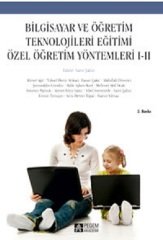 Pegem Bilgisayar ve Öğretim Teknolojileri Eğitimi Özel Öğretim Yöntemleri-1-2 Sami Şahin Pegem Akademi Yayıncılık