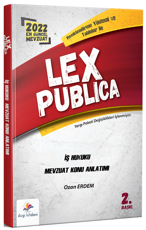 Dizgi Kitap 2022 LEX Publica Hakimlik İş Hukuku Mevzuat Konu Anlatımı 2. Baskı - Ozan Erdem Dizgi Kitap