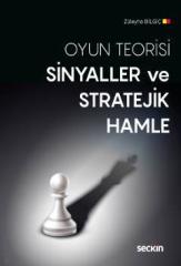 Seçkin Sinyaller ve Stratejik Hamle - Züleyha Bilgiç Seçkin Yayınları