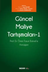 Seçkin Güncel Maliye Tartışmaları 1 - Ayşe Güner, Gülay Akgül Yılmaz, A. Bumin Doğrusöz Seçkin Yayınları